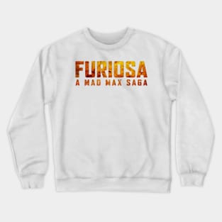 Furiosa: A Mad Max Saga Chris Hemsworth Anya Taylor Joy Crewneck Sweatshirt